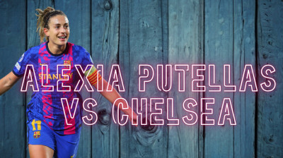 17-5-21 Alexia Putellas vs Chelsea