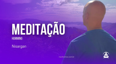 Meditação Humming com Nisargan - Meditantes PodCast #20