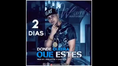 Wambo MafiaBoy - Dónde Quiera Que Estes (Prod. By Onell flow, Chuchein)