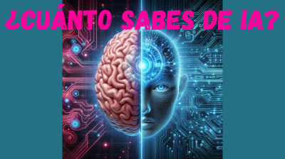 Retos y secretos de la inteligencia artificial: ¿Cuánto sabes de IA y algoritmos?