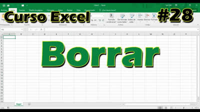 CURSO EXCEL [28] ► Borrar