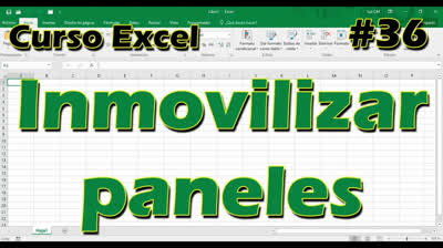 CURSO EXCEL [36] ► INMOVILIZAR paneles