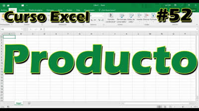 CURSO EXCEL [52] ► FÓRMULA PRODUCTO (Multiplicar)