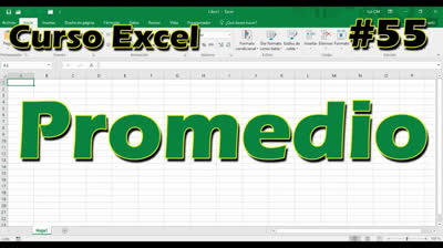 CURSO EXCEL [55] ► FÓRMULA PROMEDIO