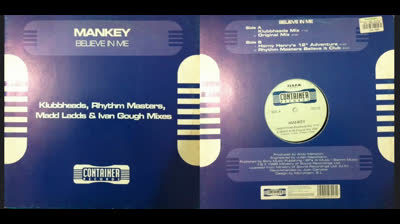 Mankey - Believe In Me (Klubbheads Frisky - Vocal Mix) (1996)