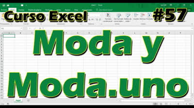 CURSO EXCEL [57] ► FÓRMULAS MODA y MODA.UNO
