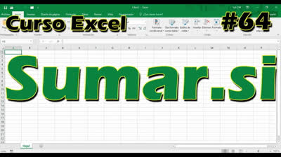 CURSO EXCEL [64] ► FÓRMULA SUMAR.SI