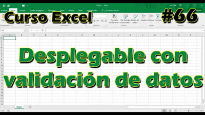 CURSO EXCEL [66] ► Desplegable con VALIDACIÓN DE DATOS