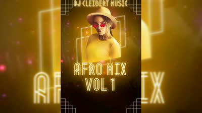 DJ CLEIBERT MUSIC - AFRO MIX VOL.1