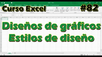 CURSO EXCEL [82] ► Diseños de GRÁFICOS & ESTILOS DE DISEÑO