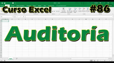 CURSO EXCEL [86] ► AUDITORÍA