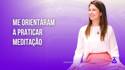 O Neurologista, a Nutricionista orientaram a Praticar Meditação - Meditantes PodCast #37