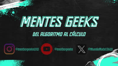 ¡Bienvenid@ a Mentes Geeks! Sumérgete en el fascinante mundo de las matemáticas y la informática.