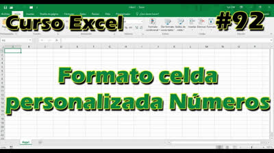CURSO EXCEL [92] ► Formato CELDA PERSONALIZADA NÚMEROS