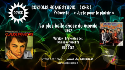 Cover La plus belle chose du monde ( Claude François ) VO des Bee Gees Massachusetts