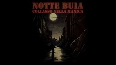Collasso Nella Manica - Notte buia (trailer)