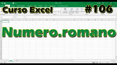 CURSO EXCEL [106] ► FÓRMULA NUMERO.ROMANO
