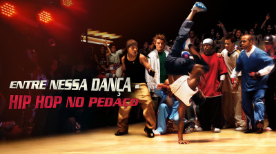 ENTRE NESSA DANÇA FILME DUBLADO ( BBOY BGIRL FREESTYLE HIP HOP )