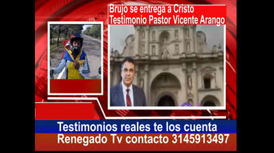 BRUJO QUE SE ENTREGA AL EVANGELIO PENTECOSTAL