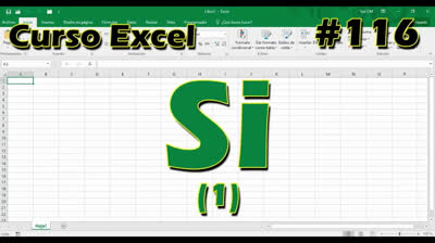 CURSO EXCEL [116] ► FÓRMULA SI (1)