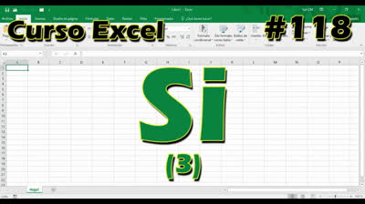 CURSO EXCEL [118] ► FORMULA SI (3)