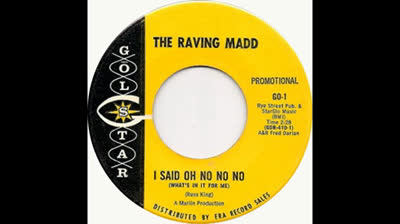 Raving Madd(1967) - I Said Oh No No No