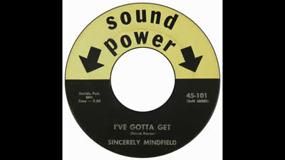 Sincerely Mindfield (1969) - I've Gotta Get