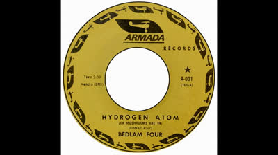 Bedlam Four (1967) - Hydrogen Atom (Or Mushrooms Are In)