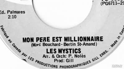 Les Mystics (1967) - Mon Père Est Millionnaire