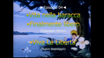 04 Le avventure di Huckleberry Finn - Viva la libertà