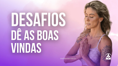 De Boas Vindas aos Desafios com Renata Coin