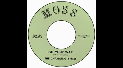 Changing Tymes (1967) - Go Your Way