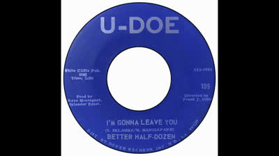 Better Half-Dozen (1966) - I'm Gonna Leave You