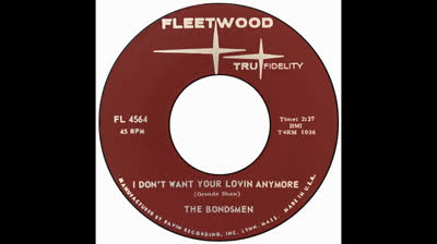 Bondsmen (1966) - I Don't Want Your Lovin' Anymore
