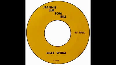 Jeannie, Jim, Tom, Bill (1965) - Silly Whim
