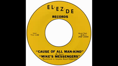 Mike's Messengers (1966) - Cause Of All Man-Kind