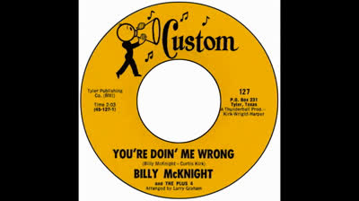 Billy McKnight & The Plus 4 (1966) - You're Doin' Me Wrong