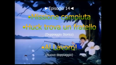 14 Le avventure di Huckleberry Finn - Al lavoro!