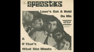 Spasstiks (1967) - Love's Got A Hold On Me