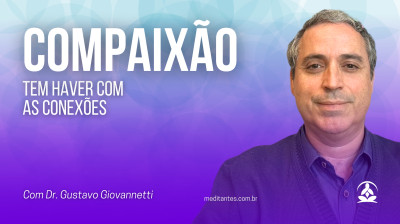 Compaixão tem haver com as Conexões