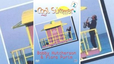 Cool Summer - Bobby Hutcherson & Flora Purim (Concert Complet)
