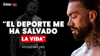 Juan Faro Pro: "El deporte me ha salvado la vida"