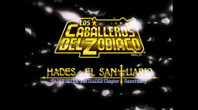 L.C.D.Z. - La Saga de Hades: El Santuario - Opening: "Chikyuugi" - Español Latino