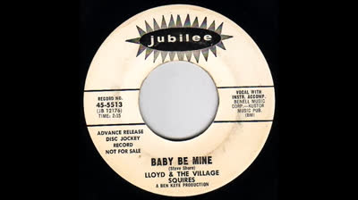 Lloyd & The Village Squires (1965) - Baby Be Mine