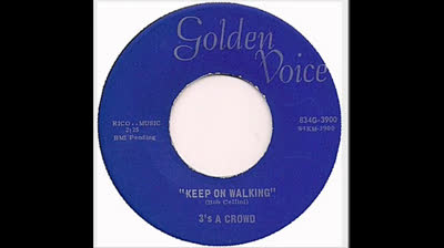 3's A Crowd (196?) - Keep On Walking
