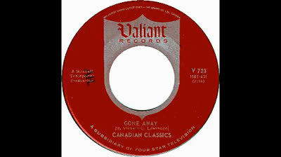 Canadian Classics (1965) - Gone Away