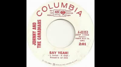 Johnny & The Canadians (1965) - Say Yeah