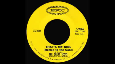 Great Scots (1965) - That's My Girl (Rotten to the Core)