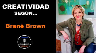 Brené Brown · Creatividad - 67
