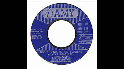 Breakers (1965) - Don't Send Me No Flowers (I Ain't Dead Yet)